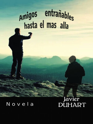 cover image of AMIGOS ENTRAÑABLES HASTA EL MAS ALLA